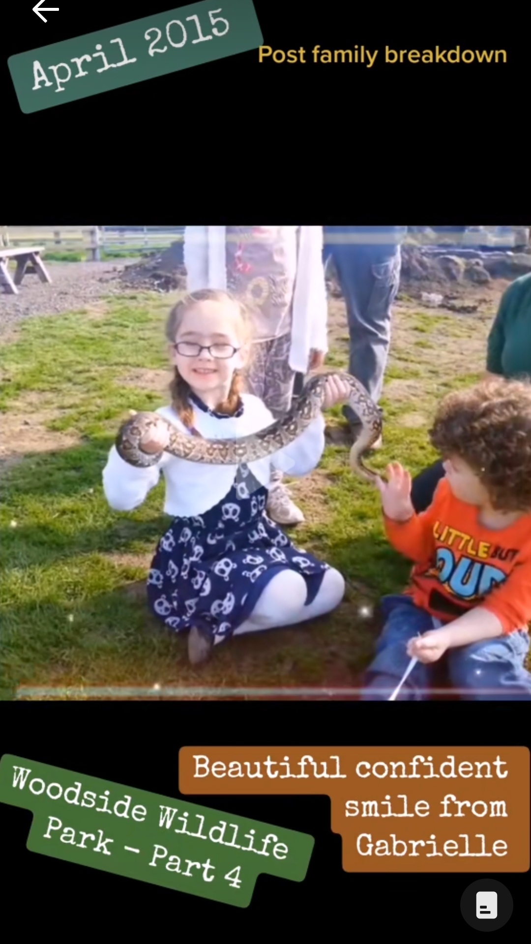 April 2015, Woodside Wildlife Park - part 4, to make up for Ayrton's birthday in February when we were kept apart. This video shows Gabrielle handling the snake comfortably with a big confident smile, and Ayrton partly overcoming his fear of snakes. Also watched some trained wild birds of prey. Click to watch full clip